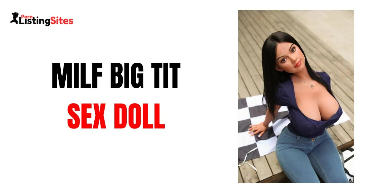 MILF Big Tit Sex Doll